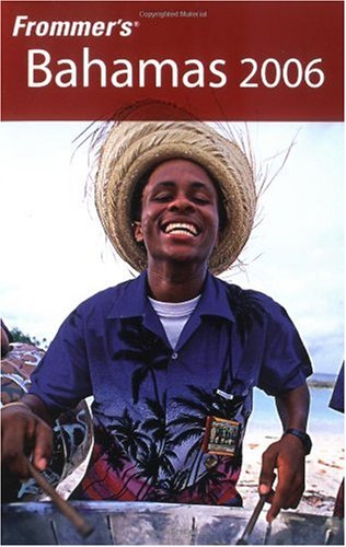 Frommers Bahamas 2006 Revised Darwin Porter Danforth Prince
