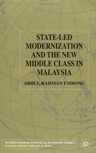 Stateled Modernization And The New Middle Class In Malaysia Abdul Rahman Embong