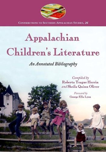 Appalachian Childrens Literature An Annotated Bibliography Annotated Edition Roberta T Herrin