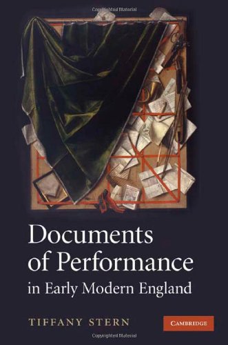Documents Of Performance In Early Modern England 1st Edition Tiffany Stern