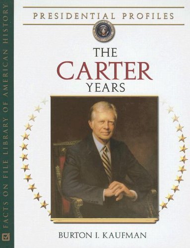 The Carter Years Burton Ira Kaufman