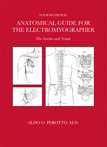 Anatomical Guide For The Electromyographer The Limbs And Trunk 4th Edition Aldo O