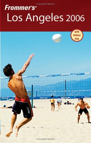 Frommers Los Angeles 2006 Bookmap Matthew Richard Poole