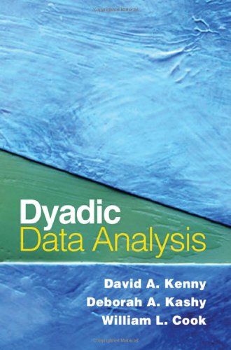 Dyadic Data Analysis 1st Edition David A Kenny Phd Deborah A Kashy Phd