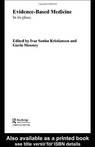 Evidencebased Medicine In Its Place 1st Edition Ivar Sonbo Kristiansen