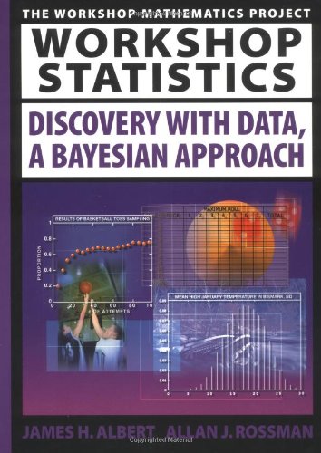 Workshop Statistics 1st Edition James H Albert Allan J Rossman