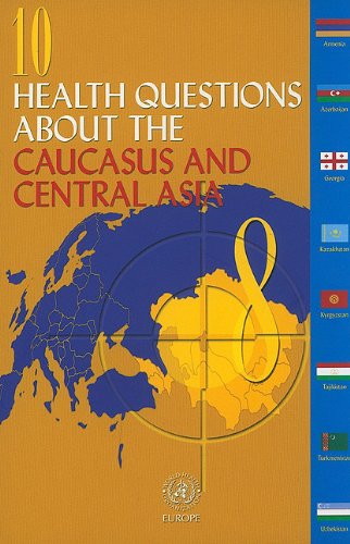 10 Health Questions About The Caucasus And Central Asia E Jakubowski