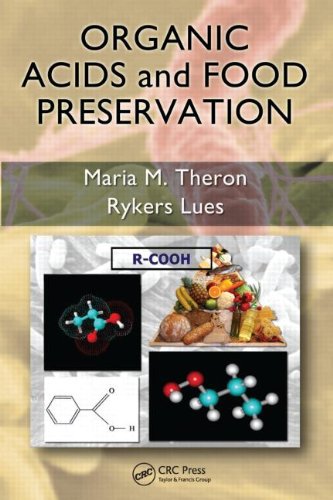 Organic Acids And Food Preservation 1st Edition Maria M Theron