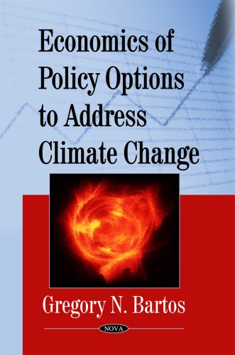 Economics Of Policy Options To Address Climate Change Gregory N Bartos