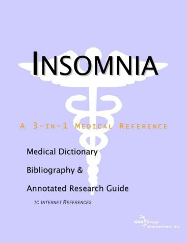 Insomnia A Medical Dictionary Bibliography And Annotated Research Guide To Internet References Health Publica Icon Health Publications