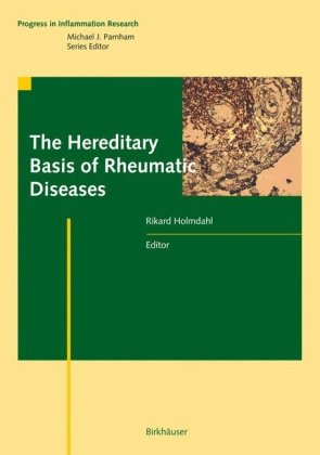 The Hereditary Basis Of Rheumatic Diseases 1st Edition Rikard Holmdahl