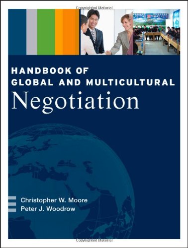 Handbook Of Global And Multicultural Negotiation Christopher W Moore