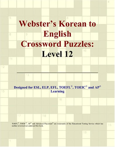 Websters Korean To English Crossword Puzzles Level 12 Philip M Parker