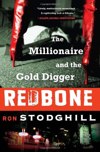 Redbone The Millionaire And The Gold Digger Ron Stodghill
