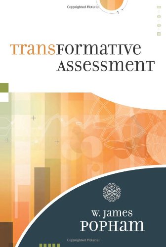 Transformative Assessment W James Popham
