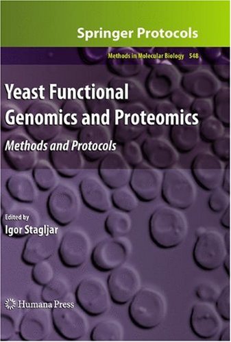 Yeast Functional Genomics And Proteomics Methods And Protocols 1st Edition Barry Dion