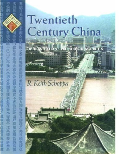 Twentieth Century China A History In Documents R Keith Schoppa