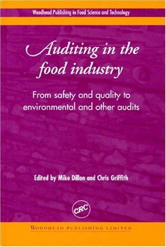 Auditing In The Food Industry From Safety And Quality To Environmental And Other Audits From Safety And Quality To Environmental And Other Audits M Dillon