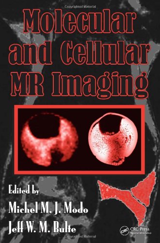 Molecular And Cellular Mr Imaging 1st Edition Michel Mj Modo