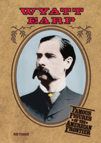 Wyatt Earp Rob Staeger