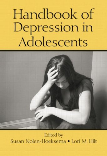 Handbook Of Depression In Adolescents 1st Edition Susan Nolenhoeksema