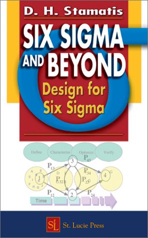 Six Sigma And Beyond Design For Six Sigma 1st Edition Dh Stamatis