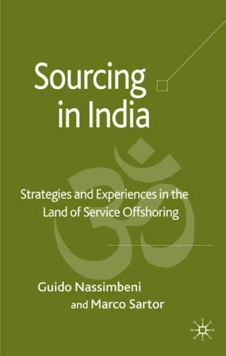 Sourcing In India Strategies And Experiences In The Land Of Service Offshoring Guido Nassimbeni