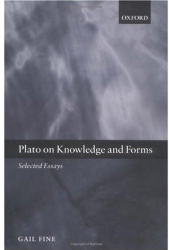 Plato On Knowledge And Forms Selected Essays Gail Fine