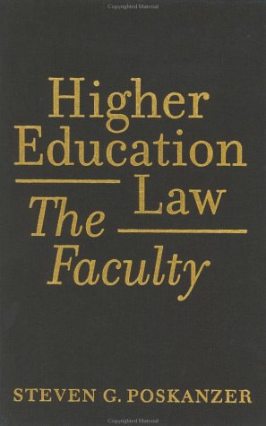Higher Education Law The Faculty Mr Steven G Poskanzer