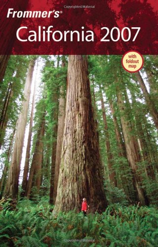 Frommers California 2007 Book Map Harry Basch Mark Hiss Erika Lenkert
