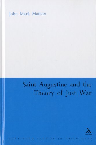 St Augustine And The Theory Of Just War John Mark Mattox