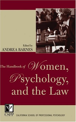 The Handbook Of Women Psychology And The Law 1st Edition Andrea Barnes