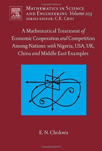 A Mathematical Treatment Of Competition Among Nations With Nigeria Usa Uk China And Middle East Examples Processes And Estimation Methods For Streamflow And Groundwater En Chukwu Eds
