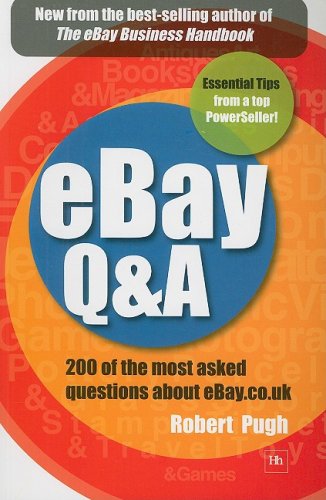Ebay Qa 200 Of The Most Asked Questions About Ebaycouk Robert Pugh