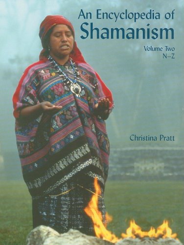 An Encyclopedia Of Shamanism Nz 1st Edition Christina Pratt