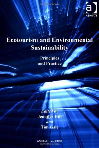 Ecotourism And Environmental Sustainability Jennifer Hill Tim Gale