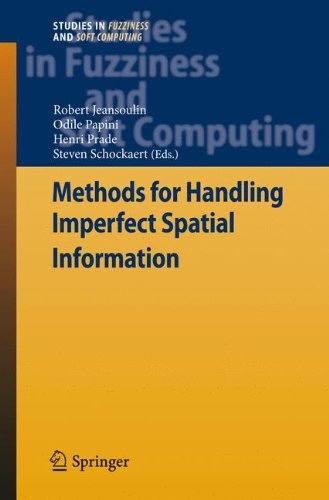 Methods For Handling Imperfect Spatial Information 1st Edition Robert Jeansoulin