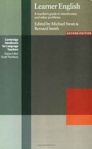 Learner English A Teachers Guide To Interference And Other Problems 2nd Edition Michael Swan