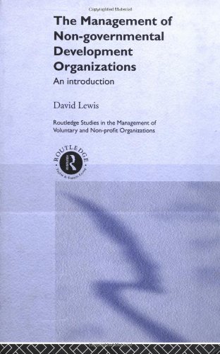 The Management Of Nongovernmental Development Organizations An Introduction 1st Edition David Lewis