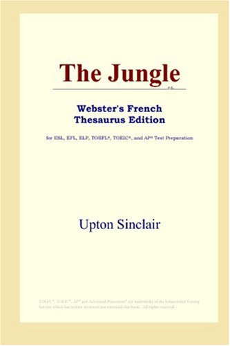 The Jungle Upton Sinclair