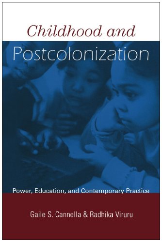 Childhood And Postcolonization Power Education And Contemporary Practice 1st Edition Gaile S Cannella