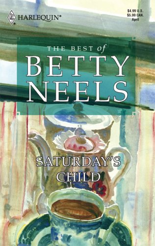 Saturdays Child Betty Neels