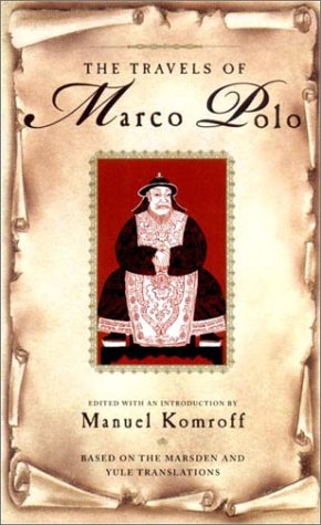The Travels Of Marco Polo Marco Polo Manuel Komroff
