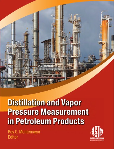 Distillation And Vapor Pressure Measurement In Petroleum Products Rey G Montemayor