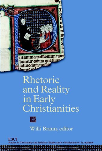 Rhetoric And Reality In Early Christianities Willi Braun