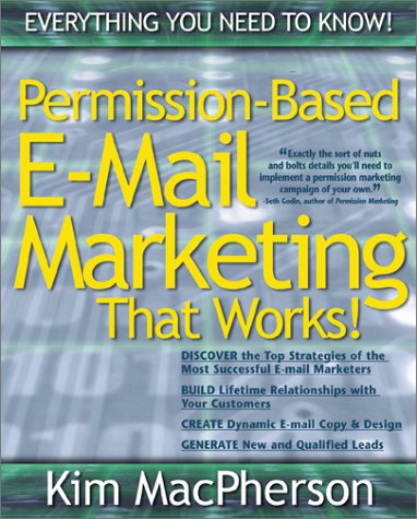 Permission Based Email Marketing Illustrated Edition Kim Macpherson
