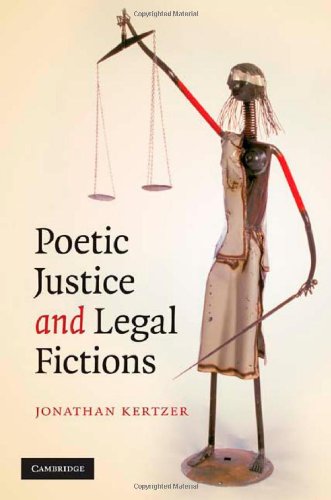 Poetic Justice And Legal Fictions 1st Edition Jonathan Kertzer