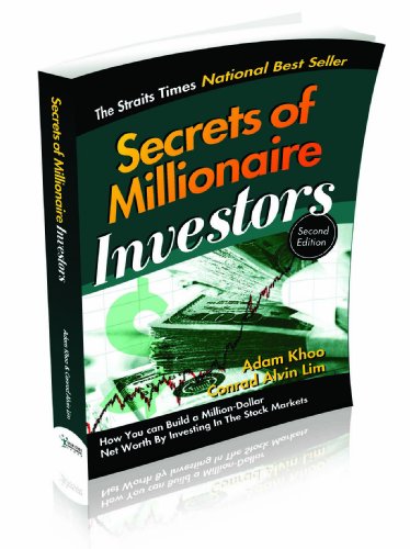 Secrets Of Millionaire Investors Second Edition Adam Khoo Conrad Alvin Lim