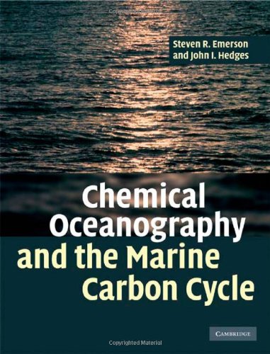 Chemical Oceanography And The Marine Carbon Cycle Steven Emerson