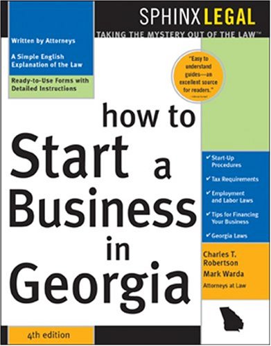 How To Start A Business In Georgia 4th Edition Warda Robertson Ii